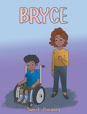 Bryce by Pinckney, Sheri L.