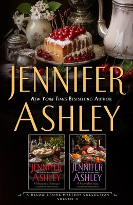 A Below Stairs Mystery Collection Volume II by Ashley, Jennifer