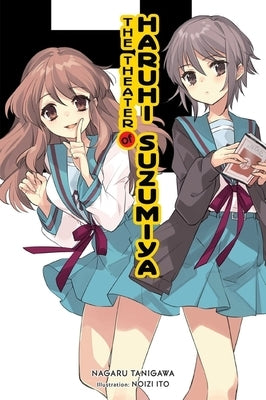 The Theater of Haruhi Suzumiya (Light Novel): Volume 12 by Tanigawa, Nagaru