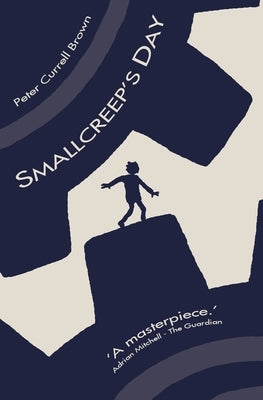 Smallcreep's Day by Currell Brown, Peter