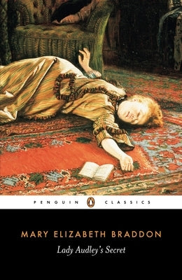 Lady Audley's Secret by Braddon, Mary Elizabeth