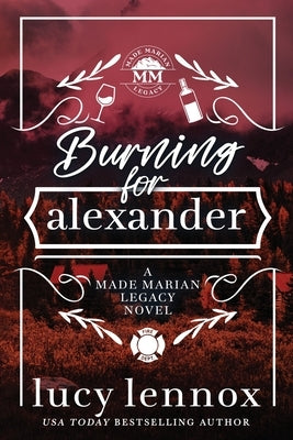 Burning for Alexander: Alternate Cover Edition by Lennox, Lucy