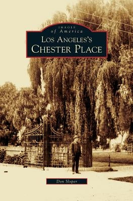 Los Angeles's Chester Place by Sloper, Don
