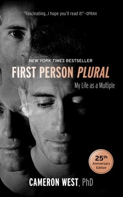 First Person Plural: My Life as a Multiple by Phd