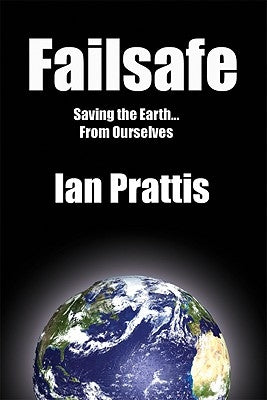Failsafe by Prattis, Ian