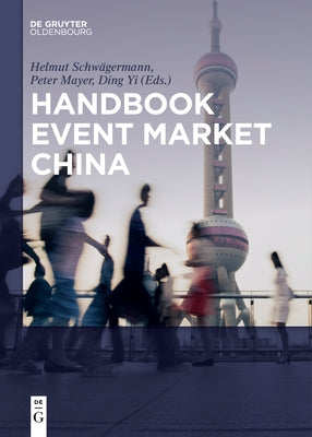 Handbook Event Market China by SchwÃ¤germann, Helmut