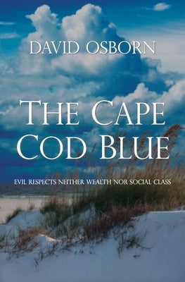 The Cape Cod Blue by Osborn, David