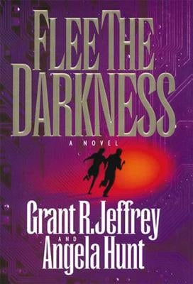 Flee the Darkness by Jeffrey, Grant R.