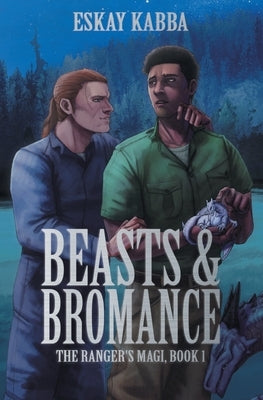 Beasts & Bromance by Kabba, Eskay