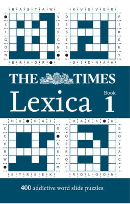 The Times Lexica Book 1: 400 Word Slide Puzzles by May, Laurence