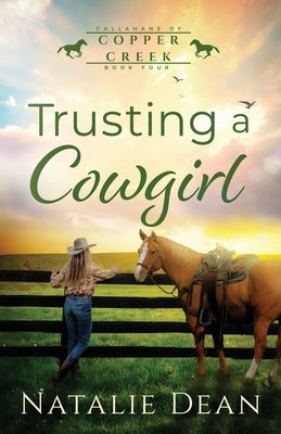 Trusting a Cowgirl by Dean, Natalie