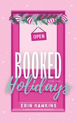 Booked for the Holidays by Hawkins, Erin