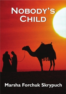Nobody's Child by Skrypuch, Marsha Forchuk