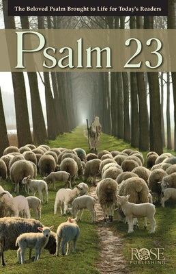 Psalm 23 by Rose Publishing