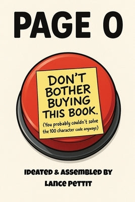 Page 0: A 100-Page Puzzle Hunt by Pettit, Lance