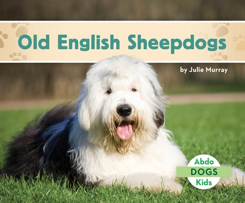 Old English Sheepdogs by Murray, Julie