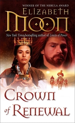 Crown of Renewal by Moon, Elizabeth