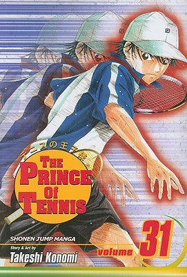 The Prince of Tennis, Vol. 31, 31 by Konomi, Takeshi