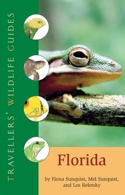 Florida (Traveller's Wildlife Guides): Traveller's Wildlife Guide by Beletsky, Les