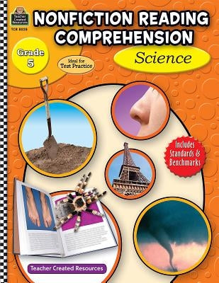 Nonfiction Reading Comprehension: Science, Grade 5 by Foster, Ruth