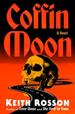 Coffin Moon by Rosson, Keith