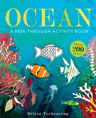 Ocean: A Peek-Through Activity Book by Teckentrup, Britta