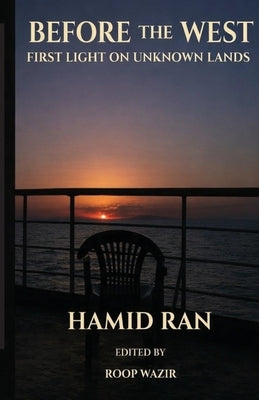 Before the West by Ran, Hamid