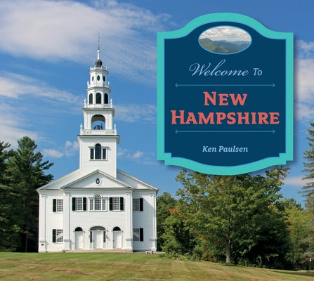 Welcome to New Hampshire by Paulsen, Ken