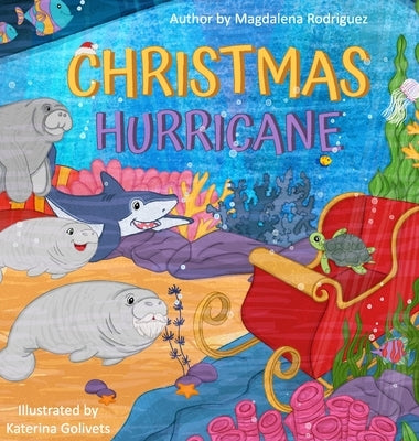 Christmas Hurricane by Rodriguez, Magdalena