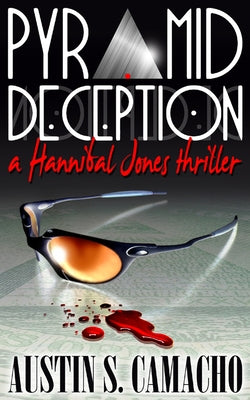 Pyramid Deception by Camacho, Austin S.
