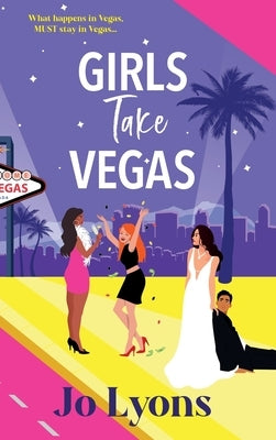 Girls Take Vegas by Lyons, Jo