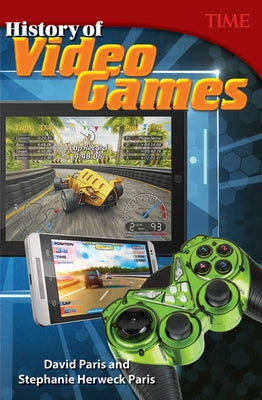 History of Video Games by Paris, David