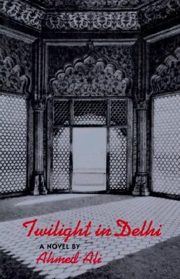 Twilight in Delhi by Ali, Ahmed