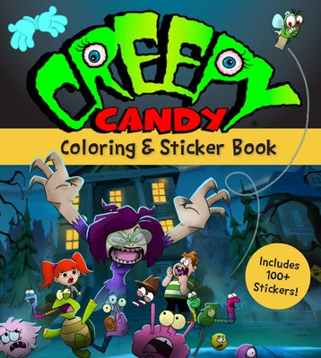 Creepy Candy Coloring & Sticker Book: The Official Coloring Book of the Creepy Candy Show: Includes Over 100 Stickers! by Toonz Animation USA Inc