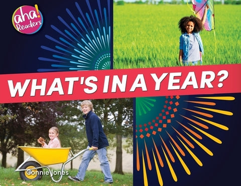 What's in a Year? by Jones, Connie