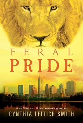 Feral Pride by Smith, Cynthia Leitich