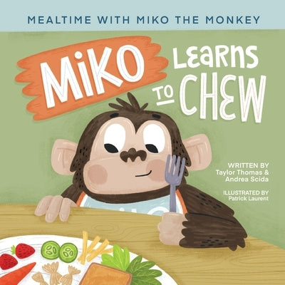Miko Learns to Chew by Thomas, Taylor