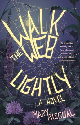 Walk the Web Lightly by Pascual, Mary