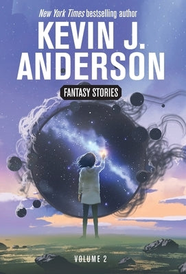 Fantasy Stories Volume 2 by Anderson, Kevin J.