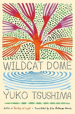 Wildcat Dome by Tsushima, Yuko