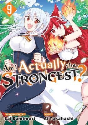 Am I Actually the Strongest? 9 (Manga) by Takahashi, Ai