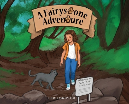 A Fairy Stone Adventure by Martin Edd, J. David