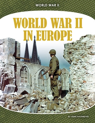 World War II in Europe by Havemeyer, Janie