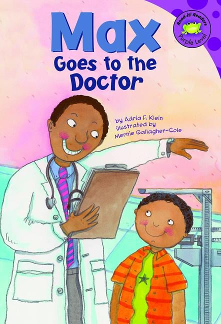 Max Goes to the Doctor by Gallagher-Cole, Mernie