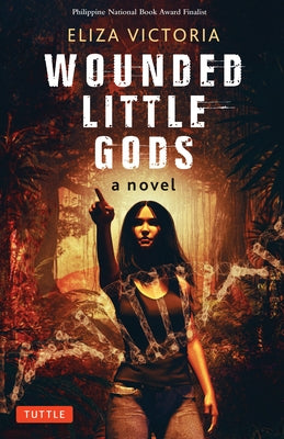 Wounded Little Gods by Victoria, Eliza