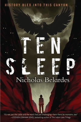 Ten Sleep by Belardes, Nicholas