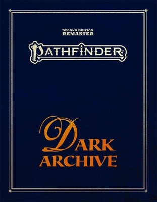 Pathfinder Dark Archive (Remastered) by Rekun, Mikhail