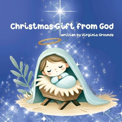 Christmas Gift from God by Grounds, Virginia