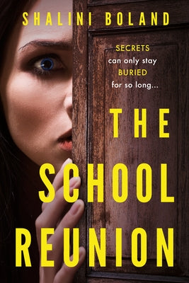 The School Reunion by Boland, Shalini