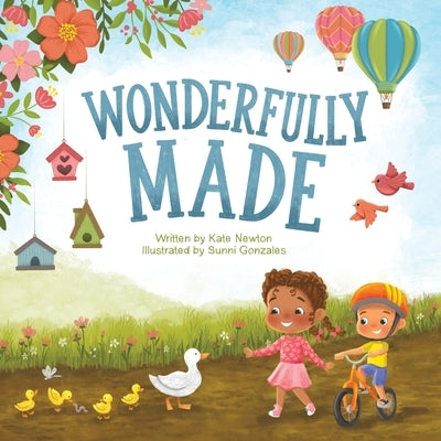 Wonderfully Made by Newton, Kate